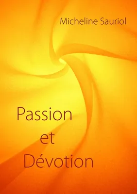 Passion et Dιvotion