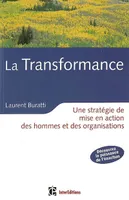 La Transformance, une stratégie de mise en action des hommes et des organisations