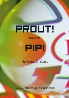 Prout !; suivi de Pipi