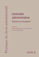 L' entraide administrative, Évolution ou révolution ?