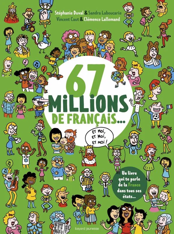 67 millions de Français... et moi, et moi, et moi Stéphanie Duval, SANDRA LABOUCARIE