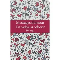 Messages d'amour / un cadeau à colorier