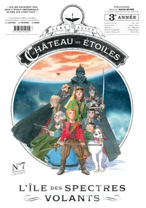 Gazette - Le Château des Étoiles, N°7, L'Île des spectres volants, L'île des spectres volants