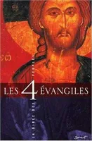 Les quatre evangiles, la Bible des peuples