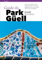 Guide du Park Güell