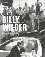 Billy Wilder - Le cinéma de l'esprit 1906-2002 - Filmographie complète., le cinéma de l'esprit, 1906-2002
