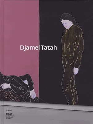 Djamel Tatah / exposition, Saint-Etienne, Musée d'art moderne, du 14 juin au 21