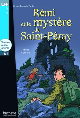 Rémi et le mystère de St-Péray - LFF A1, Rémi et le mystère de St-Péray - LFF A1