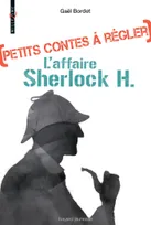 2, La légende Sherlock Homes - Petits contes à régler- T2