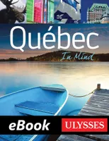 Quebec in mind