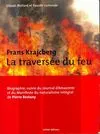Frans Krajcberg : la traversée du feu [Paperback] Claude Mollard and Pascale Lismonde, biographie Claude Mollard, Pascale Lismonde