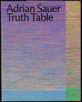 Adrian Sauer Truth Table /anglais/allemand