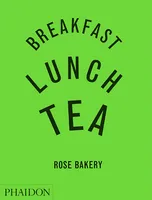 Breakfast, lunch, tea, Rose bakery