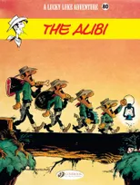 Lucky Luke Vol. 80 - The Alibi