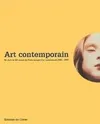 Art contemporain : Un choix de 200 oeuvres du fonds national d'art contemporain 1985, un choix de 200 oeuvres du Fonds national d'art contemporain, 1985-1999