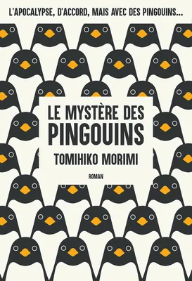 Le Mystère des Pingouins - Livre 1, Le Mystère des Pingouins, T1