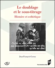Livres Arts Photographie DOUBLAGE ET SOUS TITRAGE Jean-François Cornu