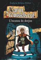 1, Garin Trousseboeuf / L'inconnu du donjon