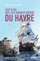 Coup d'œil sur l'État ancien et présent du Havre (1778)