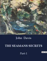 THE SEAMANS SECRETS, Part-1