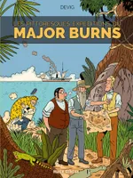3, Major Burns - tome 03, Les Pittoresques Expéditions du Major Burns