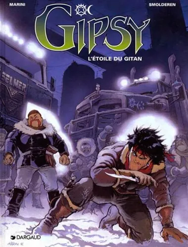Livres BD BD adultes 1, Gipsy - Tome 1 - Etoile du Gitan (L') Enrico Marini, Thierry Smolderen