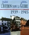 L'Aveyron dans la guerre, 1939-1945