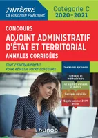 Concours Adjoint administratif Etat & Territorial - Annales corrigées -  2020-2021, Annales corrigées -  2020-2021