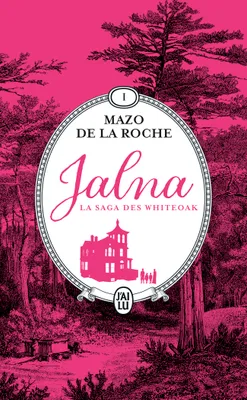 Jalna : La saga des Whiteoak, La naissance de Jalna - Matins à Jalna