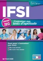 IFSI s'entraîner aux tests d'aptitude concours 2013