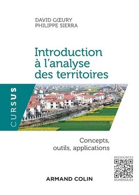 Introduction à l'analyse des territoires, Concepts, outils, applications
