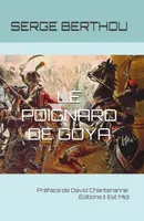 Le poignard de Goya