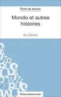 Mondo et autres histoires de Le Clézio (Fiche de lecture), Analyse complète de l'oeuvre