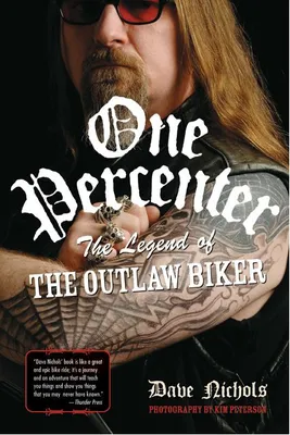 One Percenter: The Legend of the Outlaw Bike /anglais