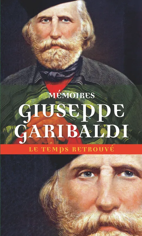 Livres Histoire et Géographie Histoire Histoire générale Mémoires Giuseppe Garibaldi