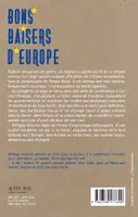 Livres Littérature et Essais littéraires Romans contemporains Francophones Bons baisers d'Europe Philippe Mouche