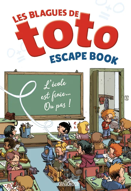 Livres Jeunesse Loisirs et activités Escape book, Les blagues de Toto, L'école est finie, ou pas ! Virgile Turier