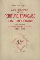 Les Étapes de la peinture française contemporaine, 1883-1905