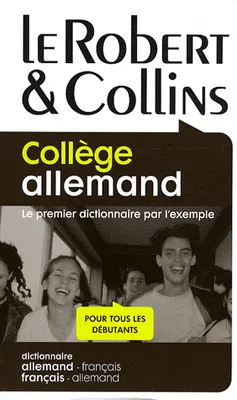 Le Robert & Collins Collège allemand NE, dictionnaire français-allemand, allemand-français