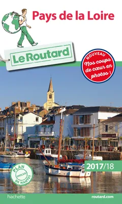 Guide du Routard Pays de la Loire 2017/18