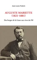 Auguste Mariette, 1821-1881, Des berges de la liane aux rives du nil
