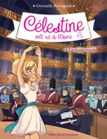 Célestine, petit rat de l'opéra, 8, CELESTINE T 8 - LA VISITE ROYALE, Célestine, petit rat de l'Opéra - tome 8