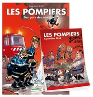 Les Pompiers - tome 01 + Calendrier 2019 offert
