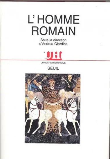 Livres Histoire et Géographie Histoire Histoire générale L'homme romain Andrea Giardina