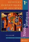 SES (Branthomme/ Suc) 1re ES - Travaux pratiques - Edition 2007
