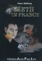 Meth in France, thriller