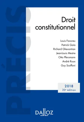 Droit constitutionnel. Édition 2018 - 20e éd., Édition 2018