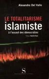 Le totalitarisme islamiste à l'assaut des démocraties