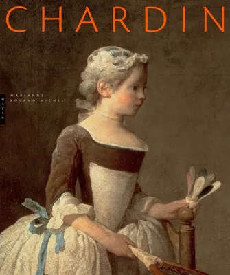Chardin (Nouvelle édition revue et corrigée)