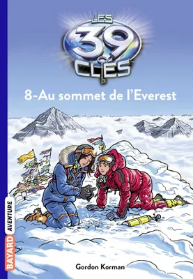 8, Les 39 clés, Tome 08, Au sommet de l'Everest